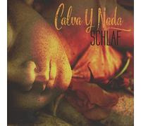 Calva Y Nada - Schlaf
