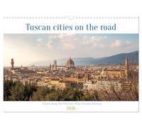 CALVENDO - Calendario da parete 2026 in formato DIN A3 orizzontale, motivo: città toscane sulla strada, viaggi lungo l'autostrada di Firenze-Pisa-Livorno, calendario da parete 12 mesi