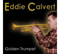 Calvert, Eddie - Golden Trumpet