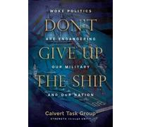 Calvert Task Group Tom Burbage Don't Give Up the Ship (Tascabile)