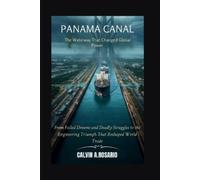 Calvin A Rosario The Panama Canal (Tascabile)