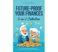 Calvin Boswell Future-Proof Your Finances (Copertina rigida)