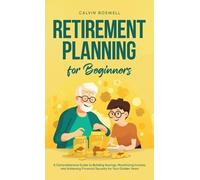 Calvin Boswell Retirement Planning for Beginners (Copertina rigida)