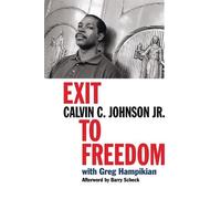 Calvin C. Johnson Greg Hampikian Exit to Freedom (Tascabile)