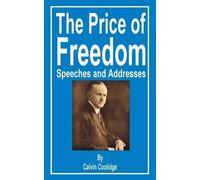 Calvin Coolidge The Price of Freedom (Tascabile)