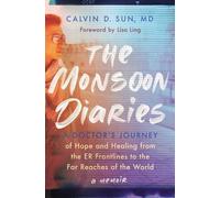 Calvin D. Sun The Monsoon Diaries (Copertina rigida)