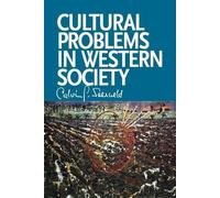 Calvin G Seerveld Cultural Problems in Western Society (Tascabile)