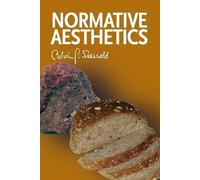 Calvin G Seerveld Normative Aesthetics (Tascabile)