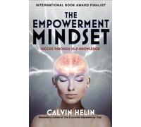 Calvin Helin The Empowerment Mindset (Tascabile)