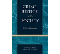 Calvin J. Larson Gerald R. Garrett Crime, Justice, and Society (Tascabile)