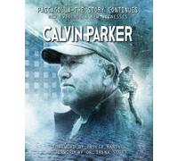 Calvin Parker Pascagoula - The Story Continues (Tascabile)