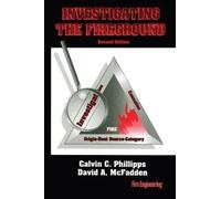 Calvin Phillips David McFadden Investigating the Fireground (Tascabile)