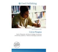 Calvin Plimpton: Calvin Plimpton, Amherst College, American University of Beirut, Thomas Hastings (colonist)