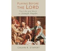 Calvin R. Stapert Playing Before the Lord (Tascabile)