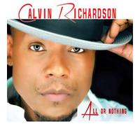 Calvin Richardson All Or Nothing (CD) Album