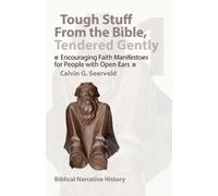 Calvin Seerveld Encouraging Faith Manifestoes for People with Open E (Tascabile)