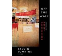 Calvin Tomkins Tomkins Calvin Off the Wall (Tascabile)
