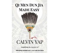 Calvin Yap Qi Men Dun Jia Made Easy (Tascabile)