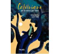 Calviniana. Per un verso o per l'altro. Ediz. illustrata - Porcella Teresa