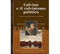 Calvino e il calvinismo politico