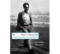 Calvino e le scienze - Bucciantini Massimo
