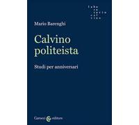 Calvino politeista. Studi per anniversari