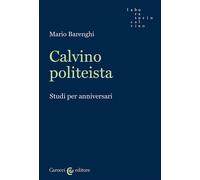 Libri Mario Barenghi - Calvino Politeista