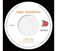 calyn tsukishima-lovin' you 7"