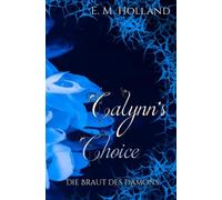 Calynn's Choice: Die Braut des Dämons