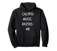 Calypso Music Raised Me Trinidad e Tobago Caraibi Felpa con Cappuccio