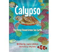 Calypso: The Three Finned Green Sea Turtle