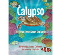 Calypso: The Three Finned Green Sea Turtle