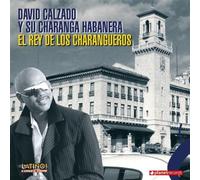 Calzado,David & Su Charanga Habanera - El Rey De Los Charangueros