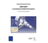 CAM-CAPP. La produzione assistita dal computer