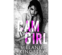 Cam Girl: A Dark Forbidden Romance