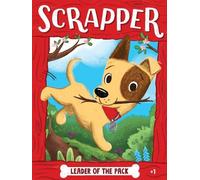 Cam Higgins Leader of the Pack (Copertina rigida) Scrapper Series