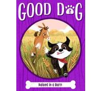 Cam Higgins Raised in a Barn (Copertina rigida) Good Dog