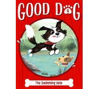 Cam Higgins The Swimming Hole (Copertina rigida) Good Dog