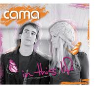 Cama - in This Life [Import]