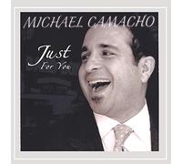 Camacho, Michael - Just For You