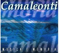 CAMALEONTI - MUSICA E MEMORIA