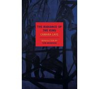 Camara Laye The Radiance of the King (Tascabile)
