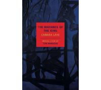 Camara Lays Laye, Camara The Radiance Of The King (Tascabile)