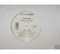Camara / When Will It Stop