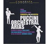 Camaratatutti - Camarata - Puccini Orch. Arias