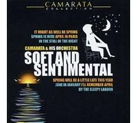 Camaratatutti - Camarata - Soft & Sentimental