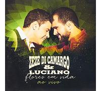 CAMARGO, ZEZE DI - FLORES EM VIDA
