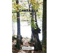 Camarilla. Storie nella storia