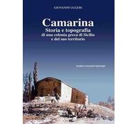 Camarina. Storia e topografia di una colonia greca di Sicilia e del suo territorio