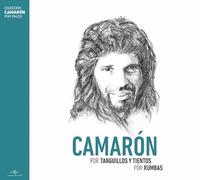 Camaron De la Isla - Por Tanguillos Tientos